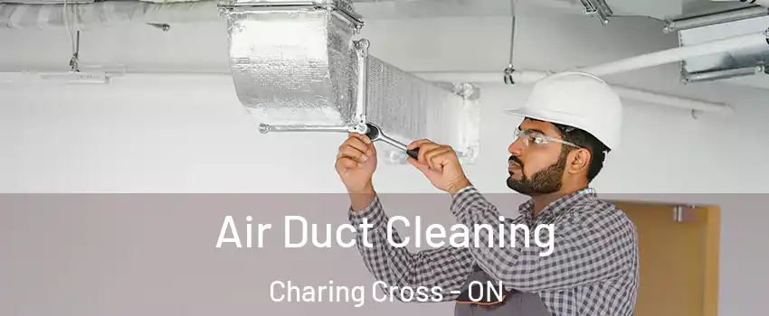  Air Duct Cleaning Charing Cross - ON