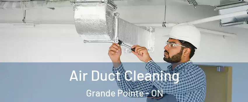  Air Duct Cleaning Grande Pointe - ON