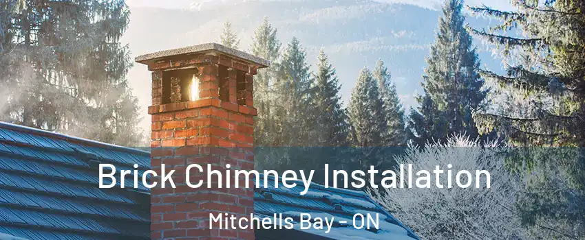  Brick Chimney Installation Mitchells Bay - ON