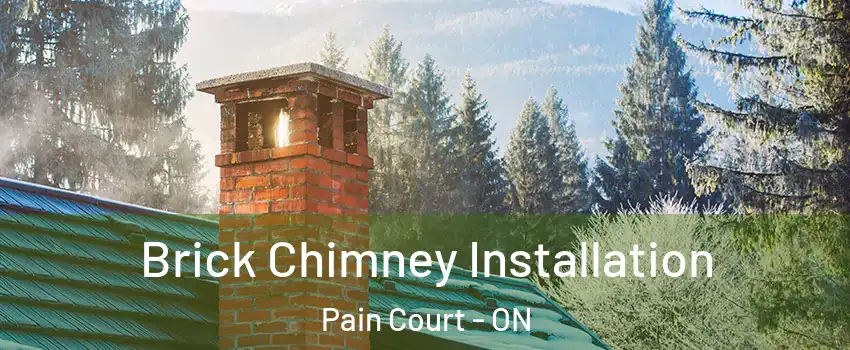  Brick Chimney Installation Pain Court - ON