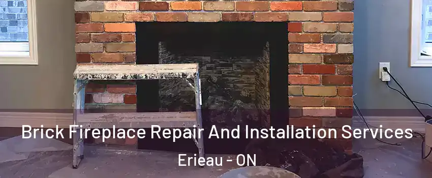  Brick Fireplace Repair And Installation Services Erieau - ON