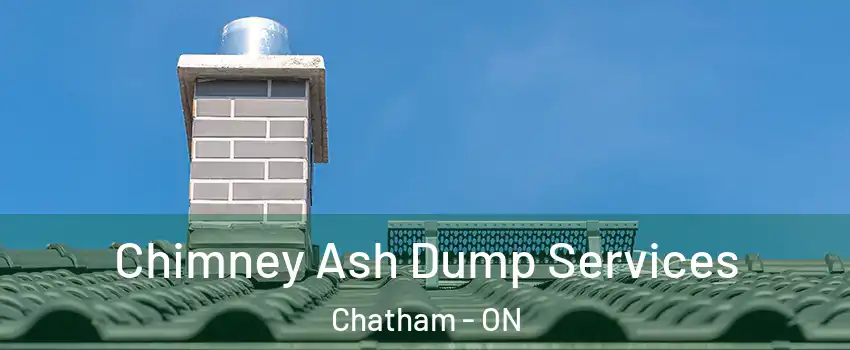 Chimney Ash Dump Services Chatham - ON
