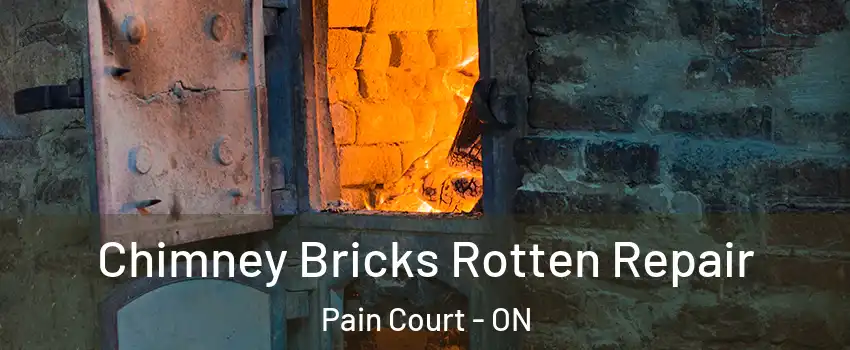  Chimney Bricks Rotten Repair Pain Court - ON