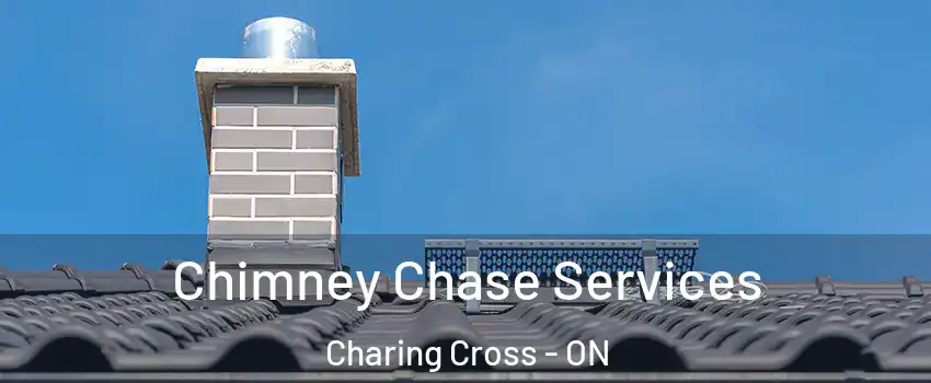  Chimney Chase Services Charing Cross - ON