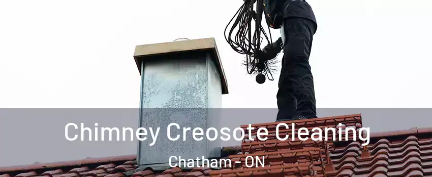  Chimney Creosote Cleaning Chatham - ON