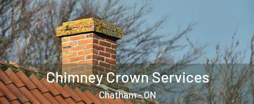  Chimney Crown Services Chatham - ON