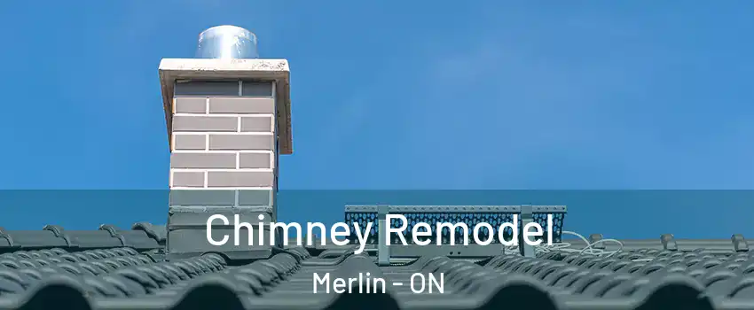  Chimney Remodel Merlin - ON