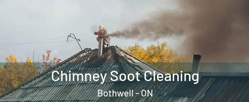  Chimney Soot Cleaning Bothwell - ON