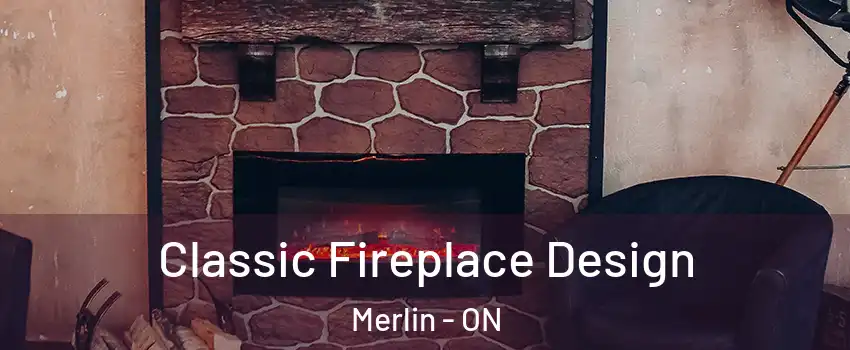  Classic Fireplace Design Merlin - ON