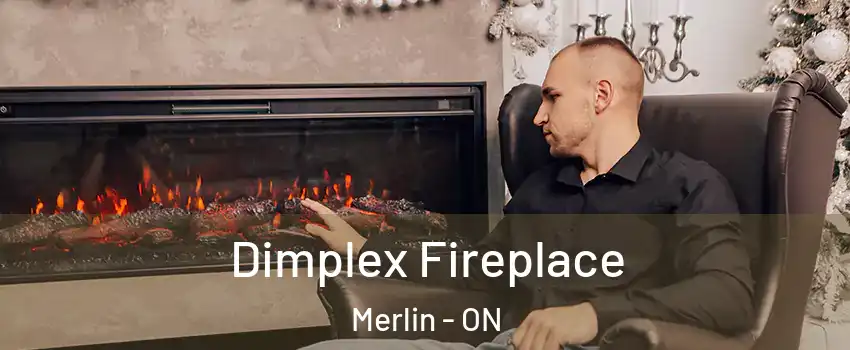  Dimplex Fireplace Merlin - ON