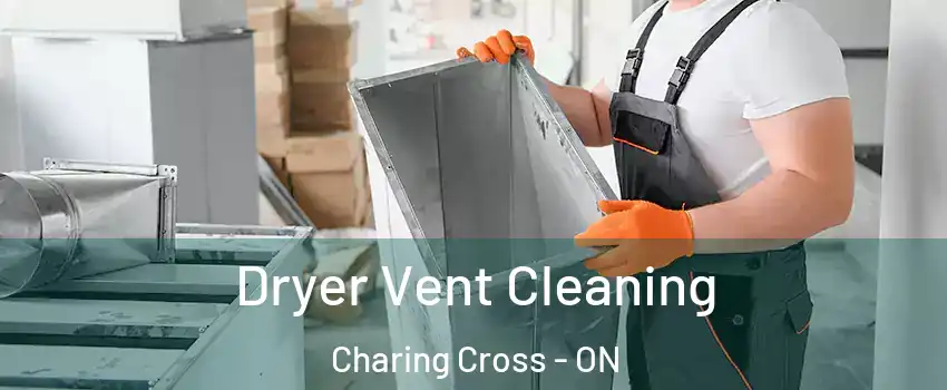 Dryer Vent Cleaning Charing Cross - ON