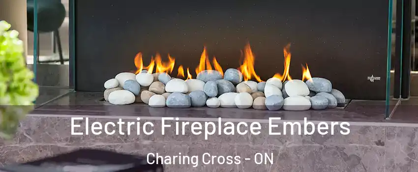  Electric Fireplace Embers Charing Cross - ON