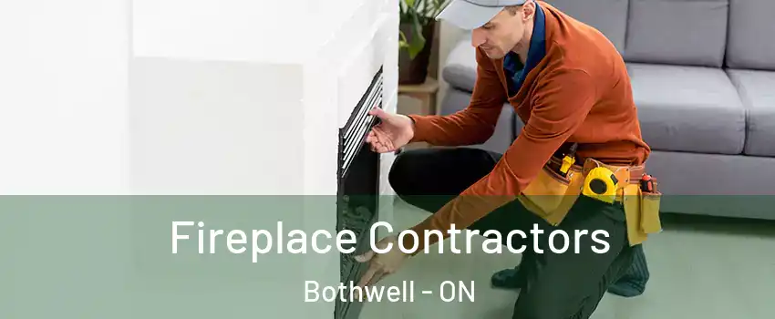  Fireplace Contractors Bothwell - ON