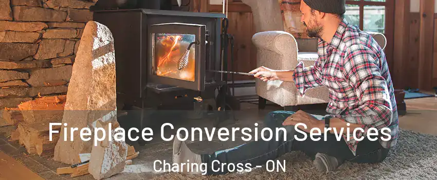  Fireplace Conversion Services Charing Cross - ON