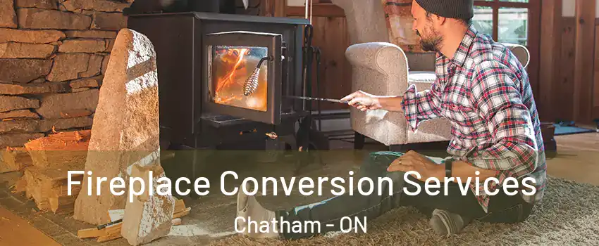 Fireplace Conversion Services Chatham - ON