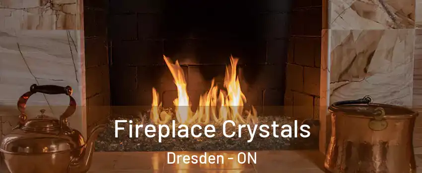  Fireplace Crystals Dresden - ON
