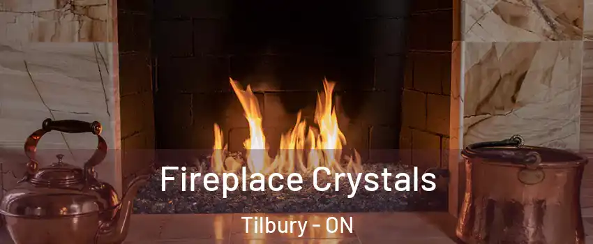  Fireplace Crystals Tilbury - ON