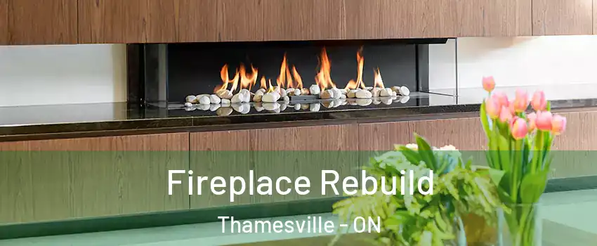  Fireplace Rebuild Thamesville - ON