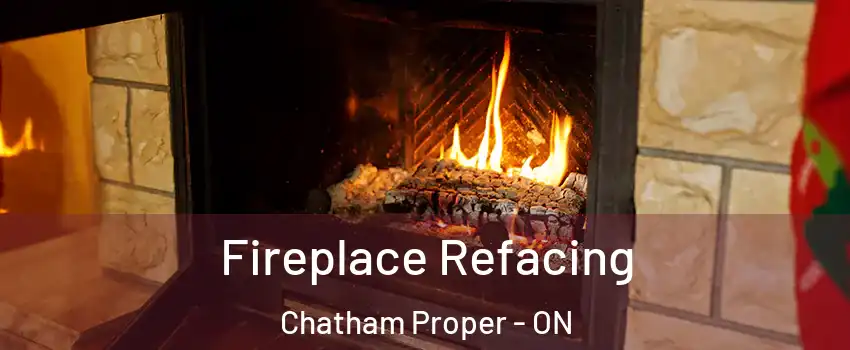  Fireplace Refacing Chatham Proper - ON
