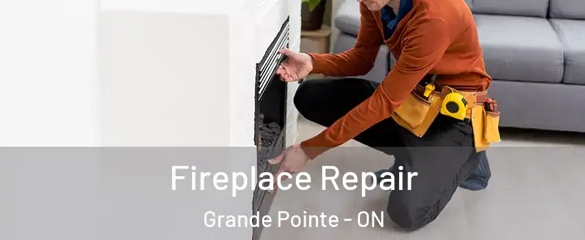  Fireplace Repair Grande Pointe - ON