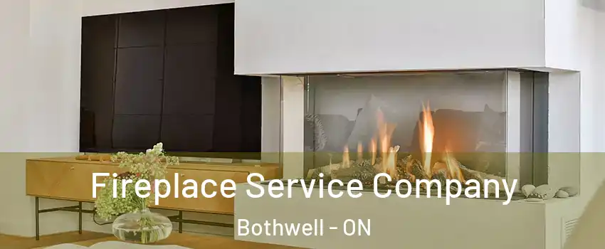  Fireplace Service Company Bothwell - ON