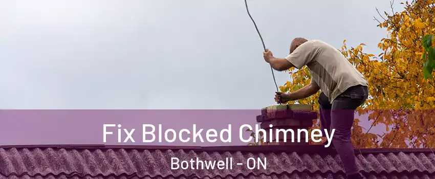  Fix Blocked Chimney Bothwell - ON