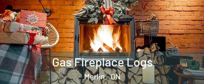  Gas Fireplace Logs Merlin - ON