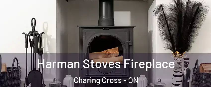  Harman Stoves Fireplace Charing Cross - ON
