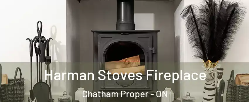  Harman Stoves Fireplace Chatham Proper - ON