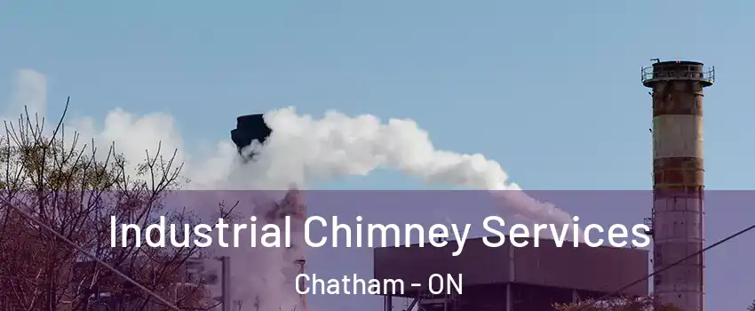  Industrial Chimney Services Chatham - ON