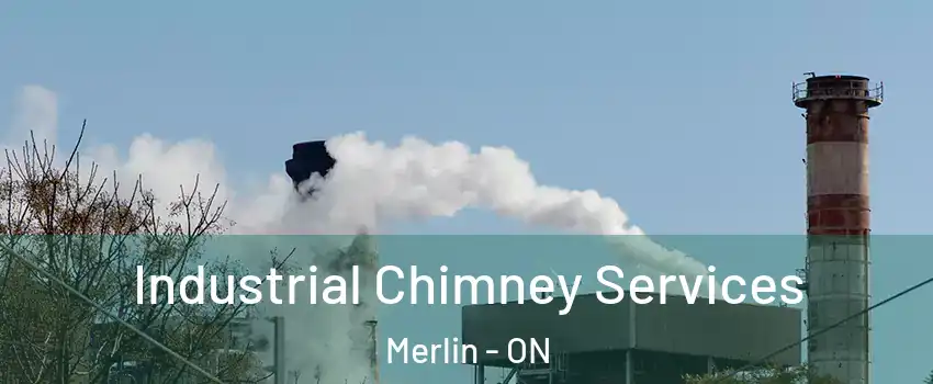  Industrial Chimney Services Merlin - ON