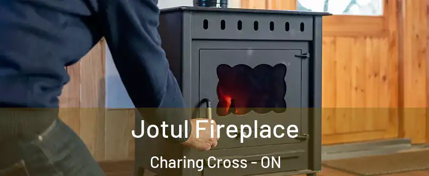  Jotul Fireplace Charing Cross - ON