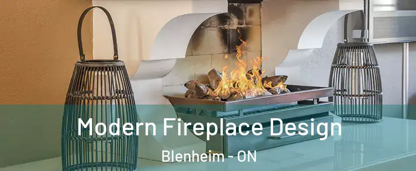  Modern Fireplace Design Blenheim - ON