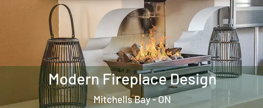  Modern Fireplace Design Mitchells Bay - ON