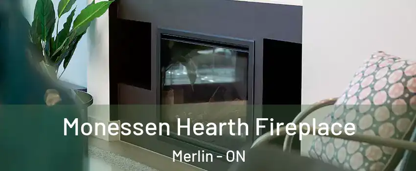  Monessen Hearth Fireplace Merlin - ON