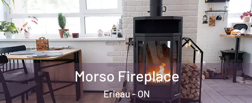  Morso Fireplace Erieau - ON