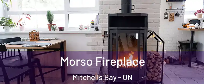  Morso Fireplace Mitchells Bay - ON
