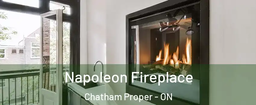  Napoleon Fireplace Chatham Proper - ON