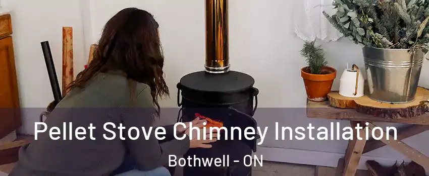  Pellet Stove Chimney Installation Bothwell - ON