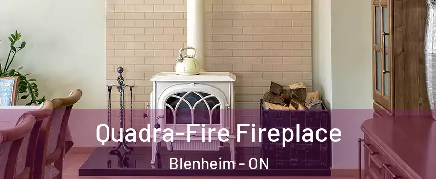 Quadra-Fire Fireplace Blenheim - ON
