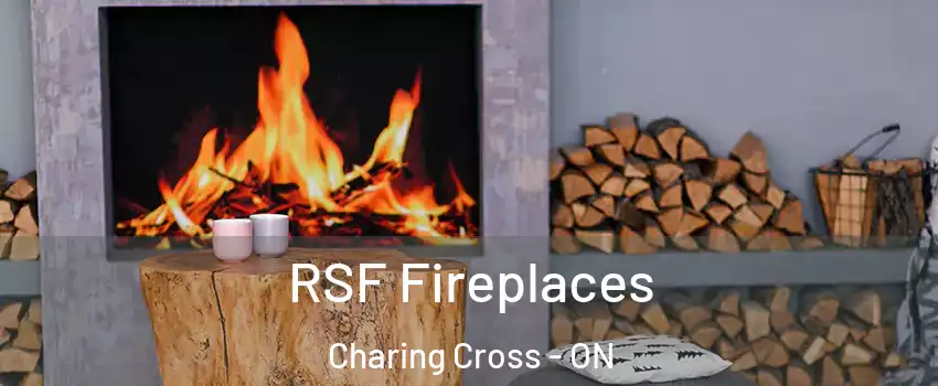  RSF Fireplaces Charing Cross - ON