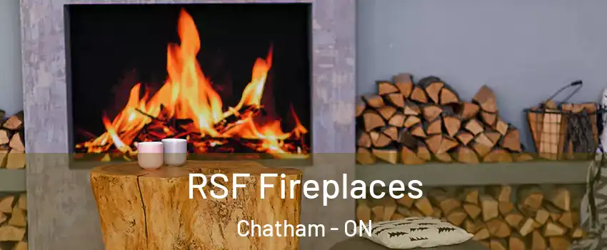  RSF Fireplaces Chatham - ON