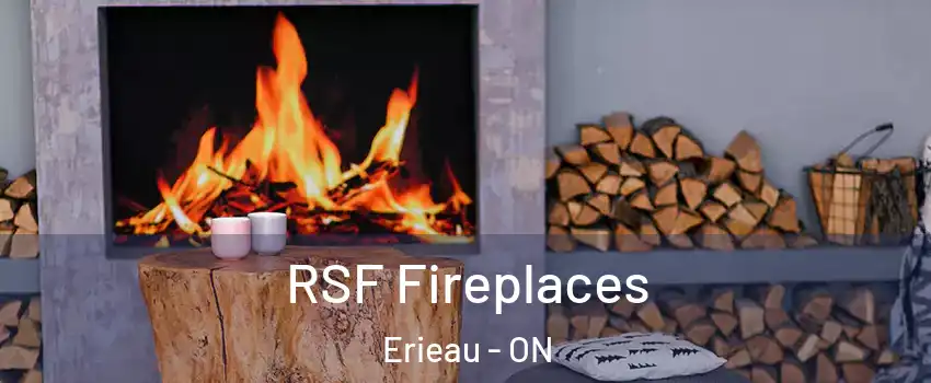  RSF Fireplaces Erieau - ON
