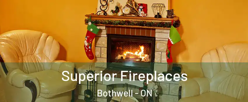  Superior Fireplaces Bothwell - ON