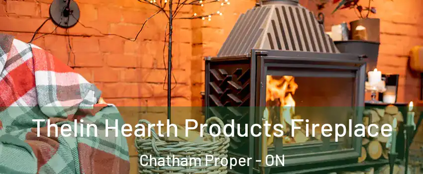  Thelin Hearth Products Fireplace Chatham Proper - ON