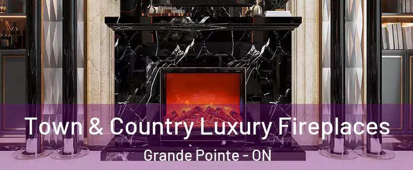 Town & Country Luxury Fireplaces Grande Pointe - ON