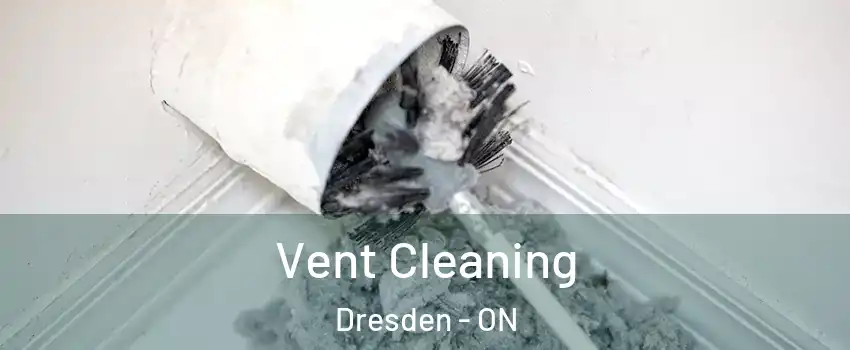  Vent Cleaning Dresden - ON