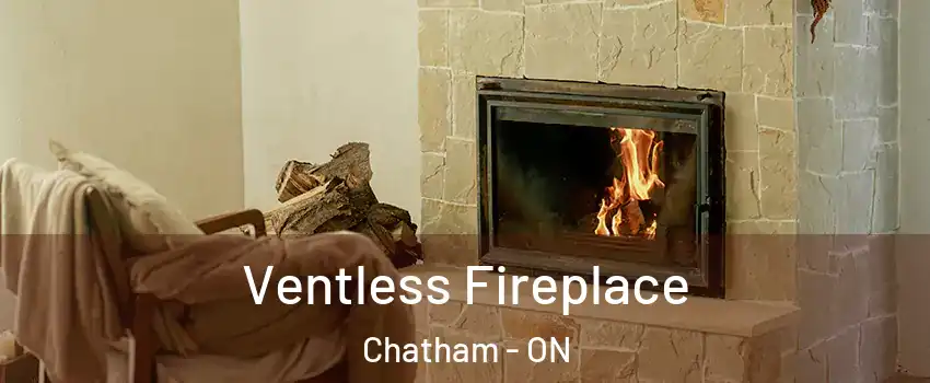  Ventless Fireplace Chatham - ON