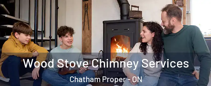  Wood Stove Chimney Services Chatham Proper - ON