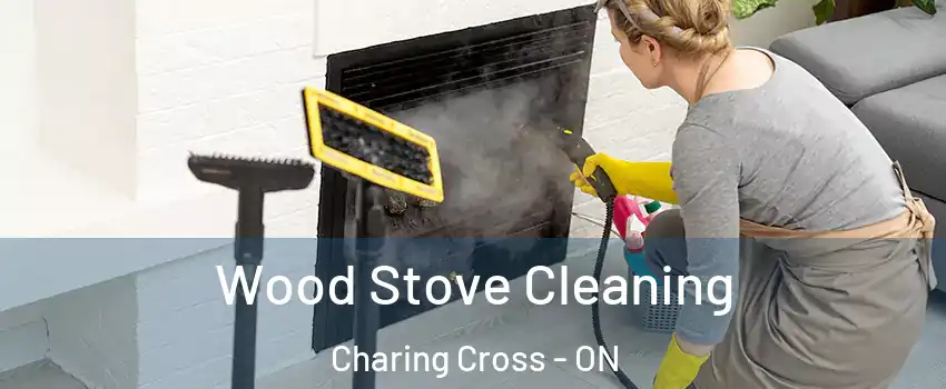  Wood Stove Cleaning Charing Cross - ON